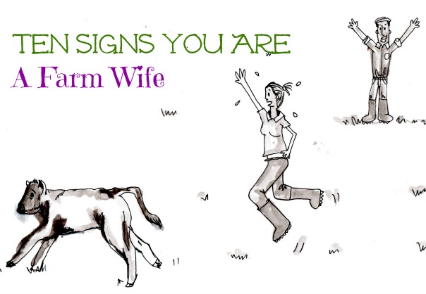 Ten signs you are a farm wife
