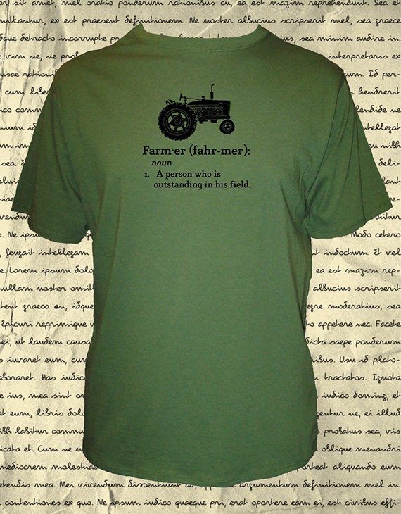 farmer-t-shirt - I like this for a Christmas gift